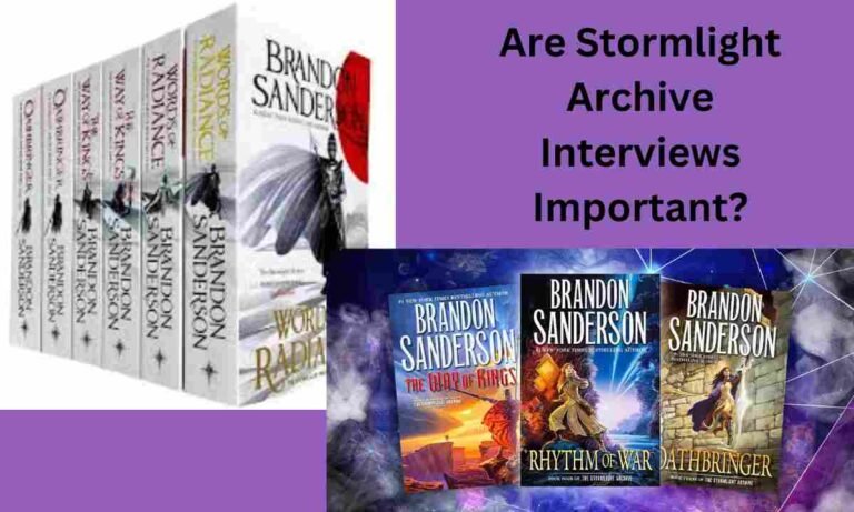 Are Stormlight Archive Interviews Important?